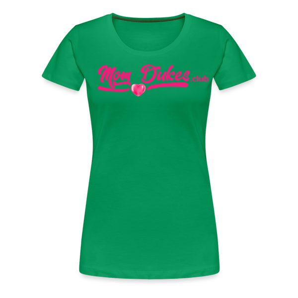 Mom Dukes.Club Women’s Premium T-Shirt (Pink Letters) - kelly green