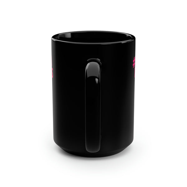 Mom Dukes Black Coffee Cup Mug, 15oz- (Pink Letters)  i am New Jack Sexy - Al B. Sure! - NewJackSexy.com