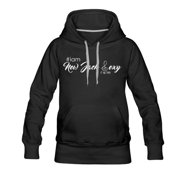 i am New Jack Sexy Women’s Premium Hoodie - black