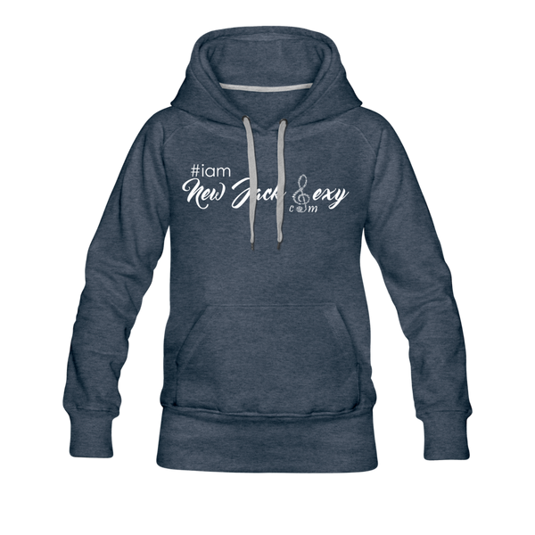 i am New Jack Sexy Women’s Premium Hoodie - heather denim